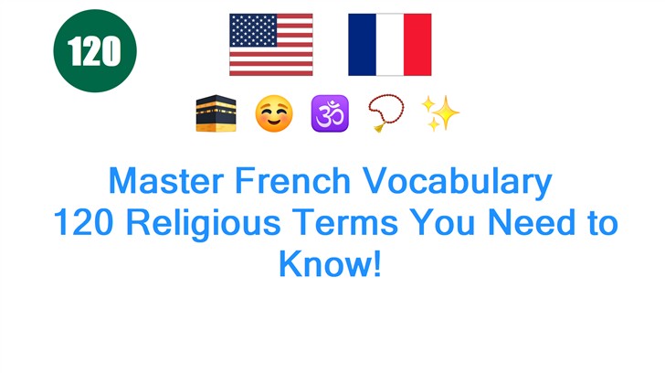 Master French Vocabulary: 120 Religious Terms You Need to Know!